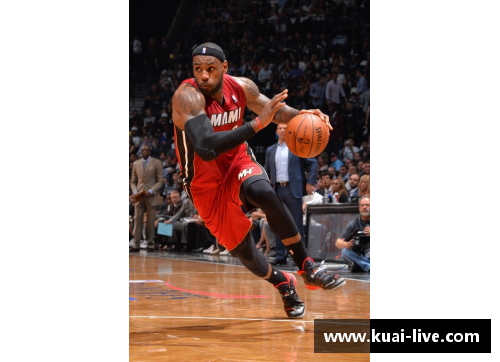 NBA季后赛焦点：热火对阵篮网的激烈对决